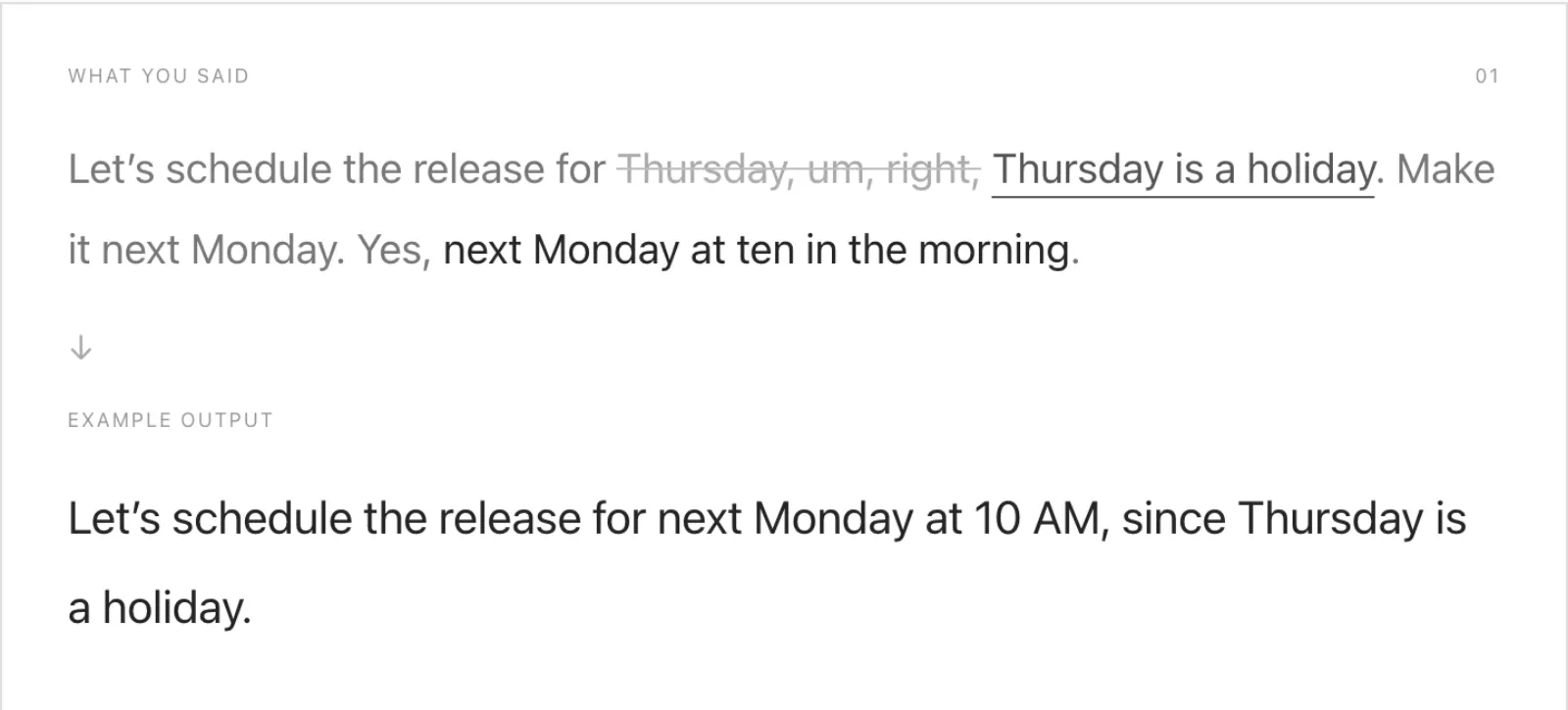 Example: a spoken sentence about a release time, with the retracted time struck through, the independent reason highlighted, and the final time highlighted, followed by the cleaned-up output.